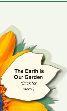 Click to go to The Earth Is Our Garden page.